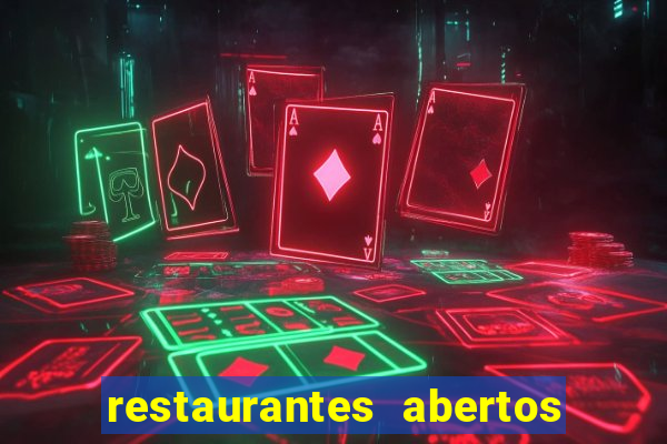 restaurantes abertos no natal porto alegre